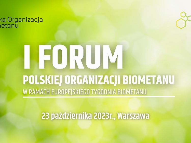I Forum Polskiej Organizacji Biometanu - Bogaty program merytoryczny